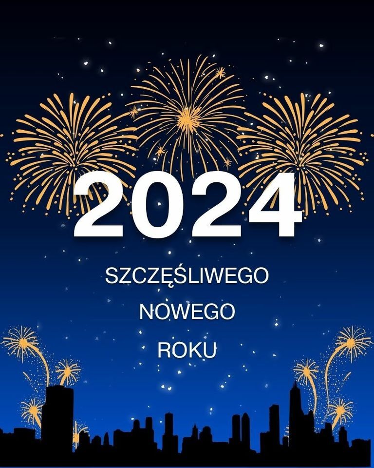 Może być zdjęciem przedstawiającym fajerwerki i tekst „2024 SZCZĘŚLIWEGO NOWEGO ROKU”